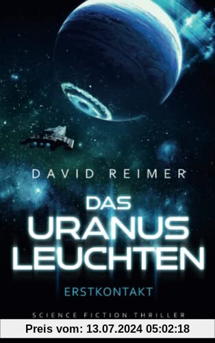 Das Uranus Leuchten: Erstkontakt